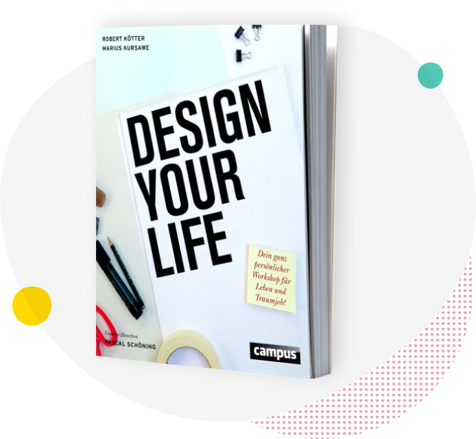 Design Your Life – das Buch von Work Life Romance