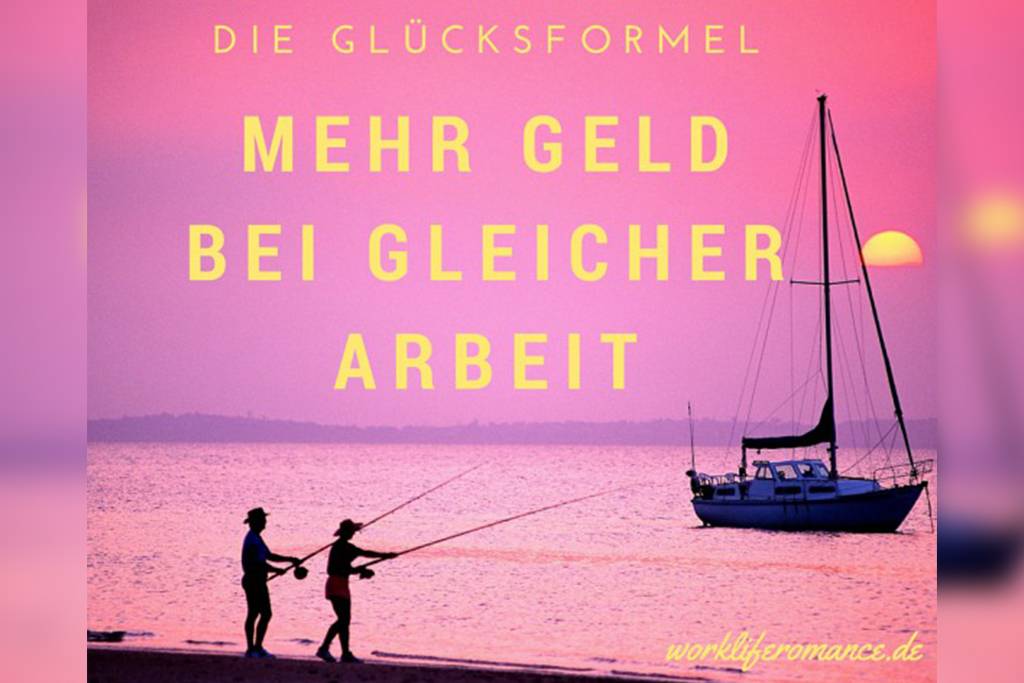 Die Glücksformel? Mehr Geld bei gleicher Arbeitszeit